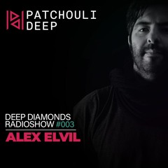 DEEP DIAMONDS EP003 // ALEX ELVIL (Buneos Aires, Argentina)