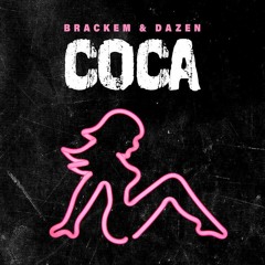 Brackem & Dazen - Coca (M3B8 Touch)