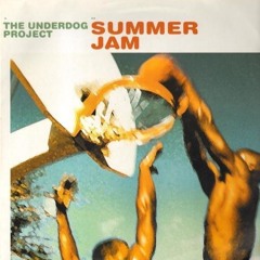 The Underdog Project & Low Blow - Summer Jam (Beatz Freq & SIR GIO Edit)