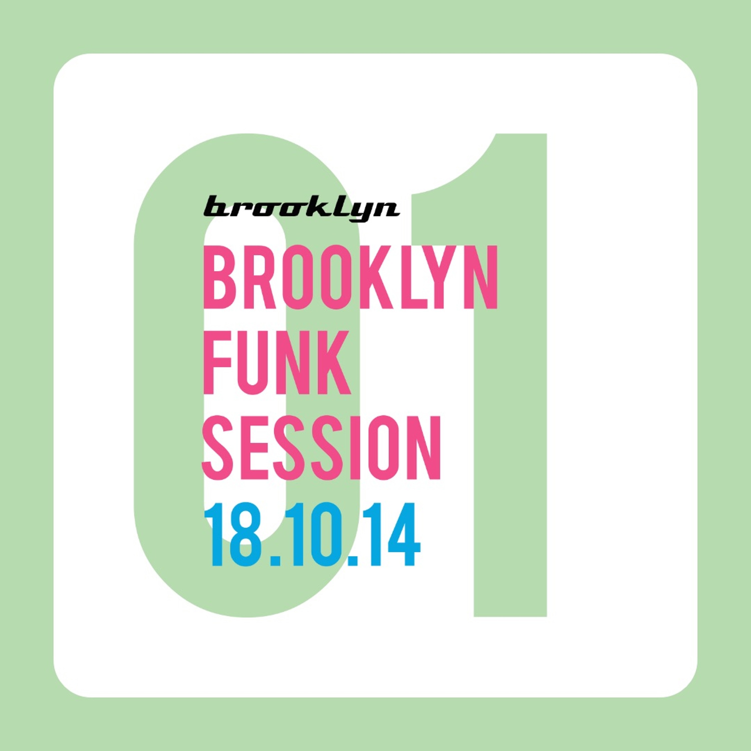 BROOKLYN FUNK SESSION • 18.10.14 episode artwork