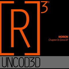 R3UD042 MORION - CHAPTER OR ZEROS EP ***Preview***