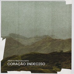 Coração Indeciso (Arranjo)
