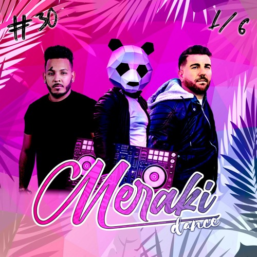 MERAKI DANCE SESION #30