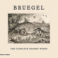 💌 Read [KINDLE PDF EBOOK EPUB] Bruegel: The Complete Graphic Works by  Maarten Bassens,Joris Van
