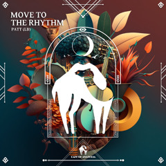 Patt (LB) - Move to the Rhythm (Cafe De Anatolia)
