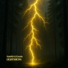 Kaelith & Exoda - Lightshow