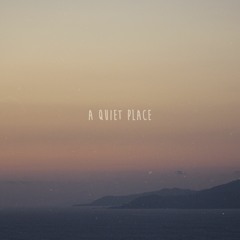 A Quiet Place (feat Tuisku & Khayden)