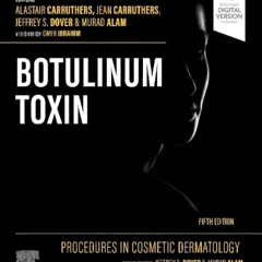 DOWNLOAD EPUB 📂 Procedures in Cosmetic Dermatology: Botulinum Toxin by  Alastair Car