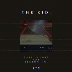 the kid.