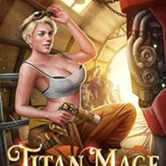 [View] KINDLE 📨 Titan Mage Dragon: A Harem Fantasy Adventure by Edie Skye PDF EBOOK