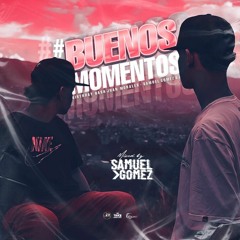 BUENOS MOMENTOS (BIRTHDAY BASH JUAN MORALES)