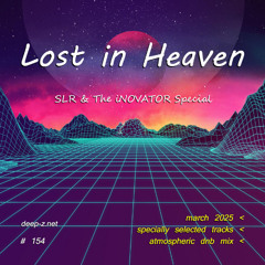 Lost In Heaven #154 (dnb mix - march 2025) Atmospheric | Drum and Bass