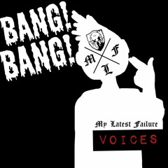 Voices // My Latest Failure