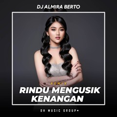 DJ RINDU MENGUSIK KENANGAN (Remix)