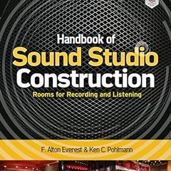 Read✔ ebook✔ ⚡PDF⚡ Handbook of Sound Studio Construction: Rooms for Recording and Listening