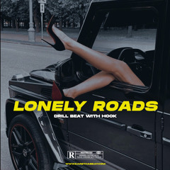 LONELY ROADS (with hook) Piano x Drill Type Beat