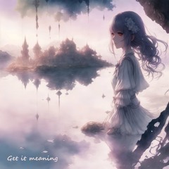 Get it meaning