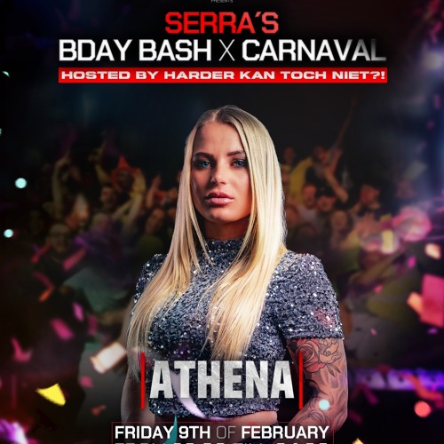 HARDER KAN TOCH NIET “SERRA’S BDAYBASH x CARNAVAL” WARM-UP MIX BY ATHENA