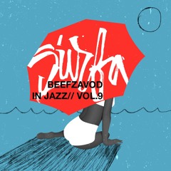 Beefzavod in Afro Jazz Vol. 09 🎷🥁