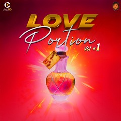 LOVE POTION VOL #1