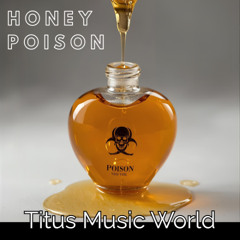 Poison honey