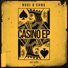 NUKI & CHNG Casino [COUNTRY CLUB DISCO] EP