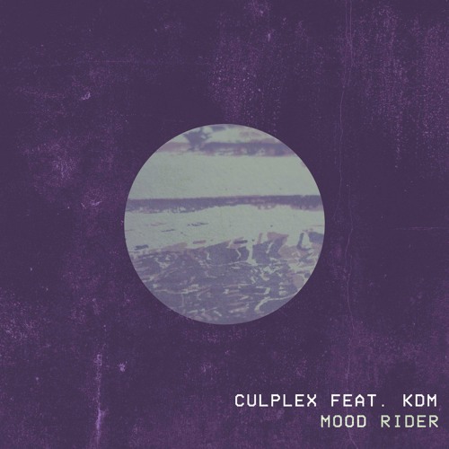 Culplex feat. KDM - Mood Rider