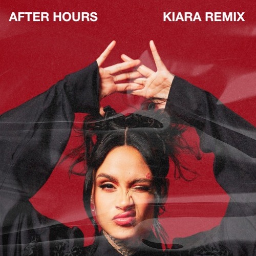 AFTER HOURS [KIARA FESTIVAL REMIX]