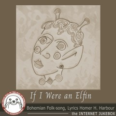 If I Were an Elfin