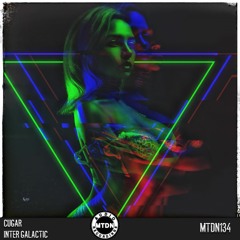CUGAR - Inter Galactic (Original Mix) [MTDN Music Recordings]