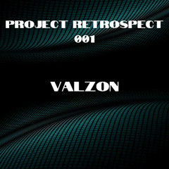 PROJECT RETROSPECT 001 - VALZON