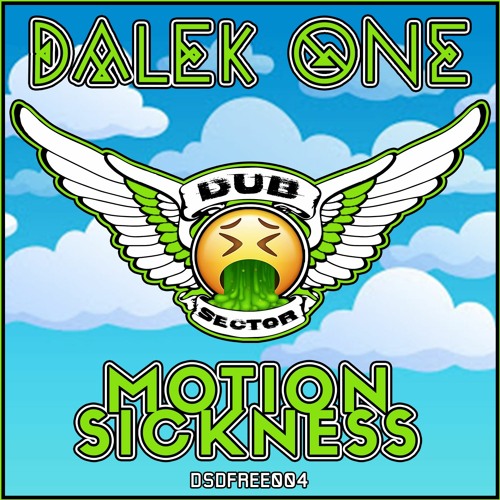 Dalek One - Motion Sickness [FREE DOWNLOAD]