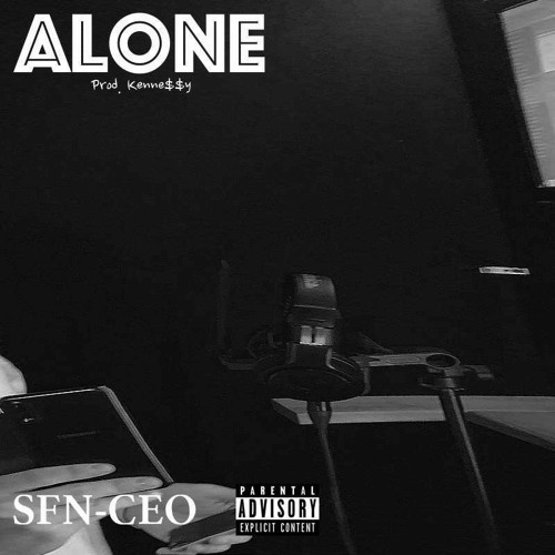 ALONE                                 (prod. Kenne$$y)