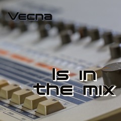 Vecna Is In The Mix ( French House )