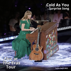 Cold As You (Live at The Eras Tour)