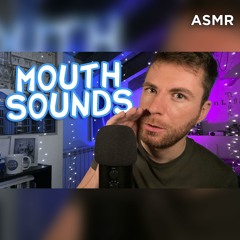 Mouth Sounds- tk, shoop, kiss sounds, sk and more! - pt. 1