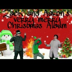 7. Holly Jolly Christmas// Zack and Aaron's Verry Merry Christmas Album