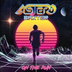 Astero - Baxter On The Run
