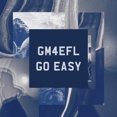 Go Easy