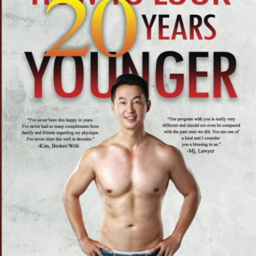 PDF read online The Science of Aging Well: How to Look 20 Years Younger for android
