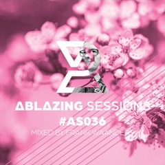 Ablazing Sessions 036 with Frank Waanders