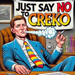 So What? Baby This Is CrekoTime