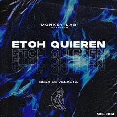 Sera De Villalta - Etoh' Quieren (Original Mix)