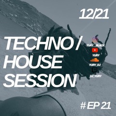 Yury - Tech House session Episode 21
