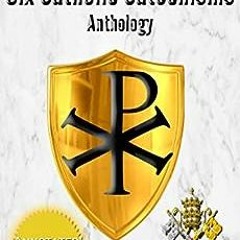 ( qgeE ) Ultimate Six Catholic Catechisms Anthology: Baltimore Catechism, Catechism of the Council o