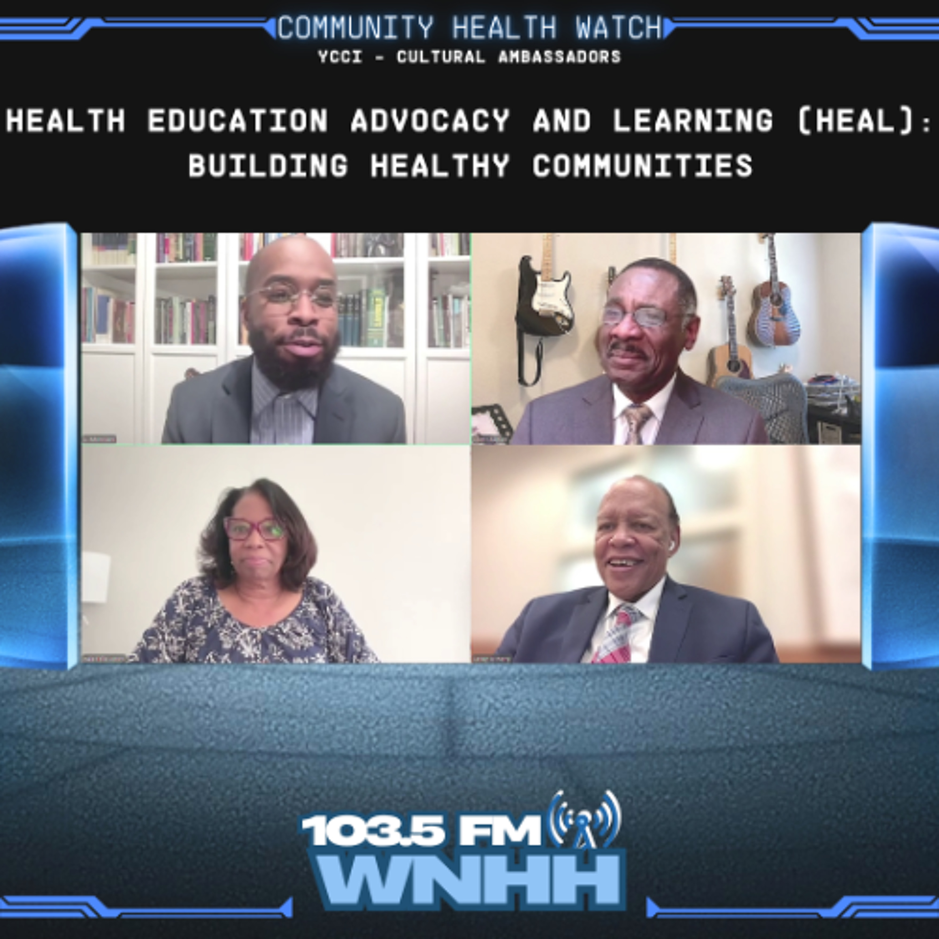 YCCI Cultural Ambassador Community Health Watch: Health Education Advocacy and Learning (HEAL): Building Healthy Communities episode artwork