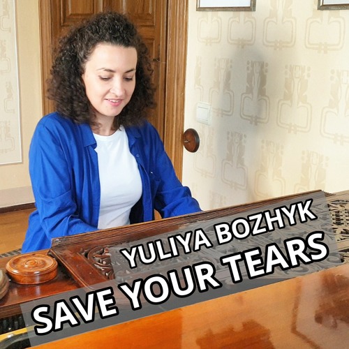 The Weeknd - Save Yours Tears (Yuliya Bozhyk - piano)