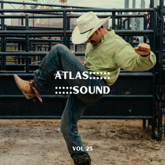 ATLAS SOUND VOL 25 (DJ Set)