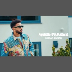Hood Famous - Navaan Sandhu x Relentless (0fficial Mp3)