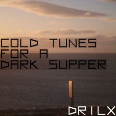 Cold Tunes for a Dark Supper